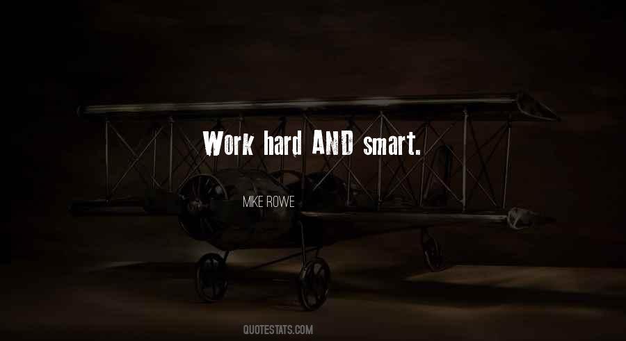 Smart Hard Work Quotes #336098