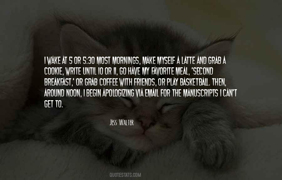 Friends Coffee Quotes #1252699