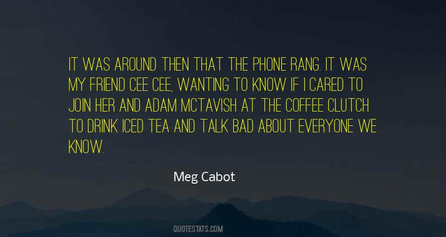 Friends Coffee Quotes #1508046