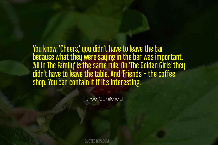 Friends Coffee Quotes #504546