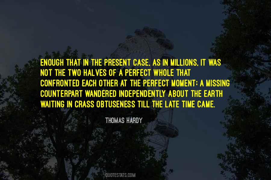 Quotes About Missing Time #1249296