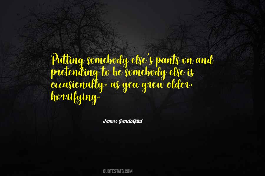 Grow Older Quotes #1244341