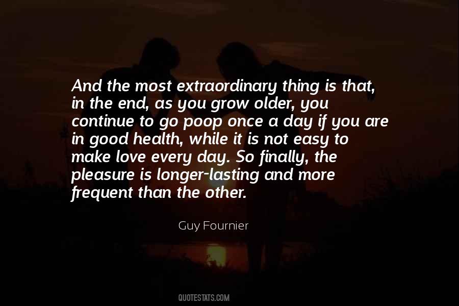 Grow Older Quotes #1375168