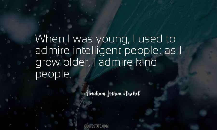 Grow Older Quotes #1392220