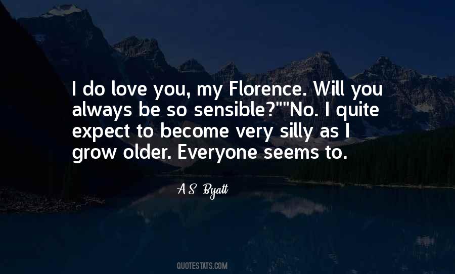 Grow Older Quotes #1841000