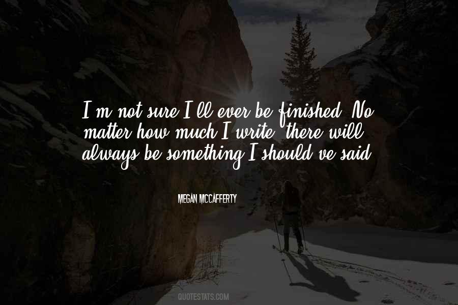 Be Something Quotes #1863291