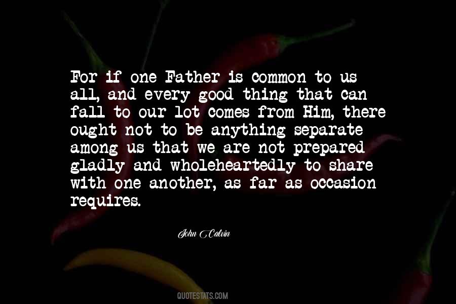 Be There For One Another Quotes #456994