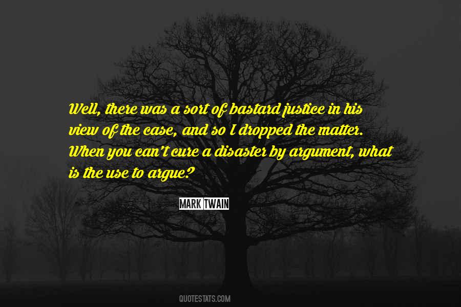 Ignorance Argument Quotes #1358496