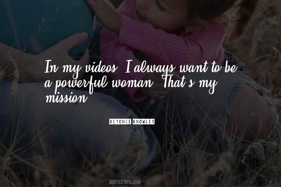 Woman On A Mission Quotes #868106