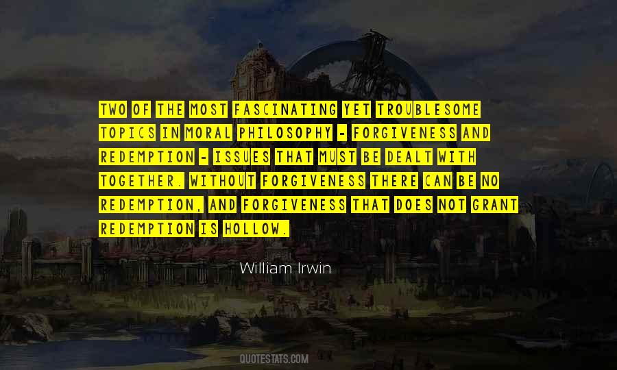 Philosophy Forgiveness Quotes #1737726