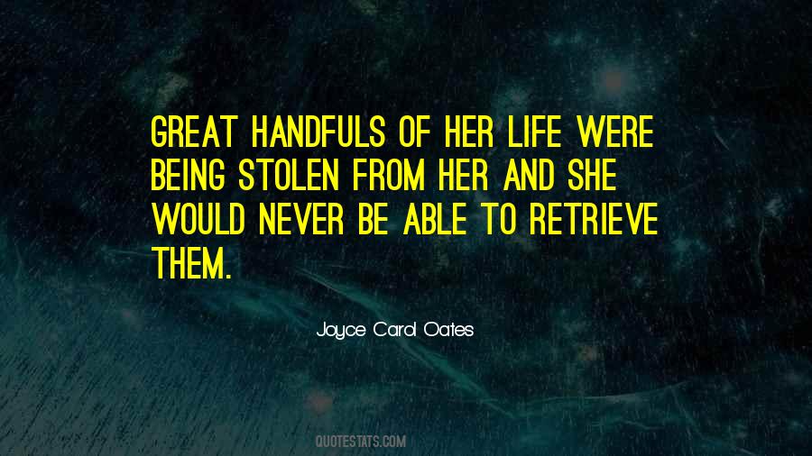 Being Stolen From Quotes #1212357