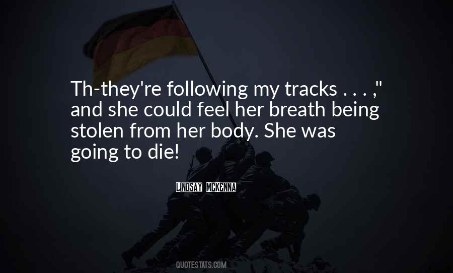 Being Stolen From Quotes #592168