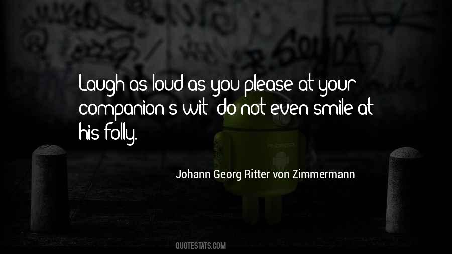 Your Smile Your Laugh Quotes #1127545