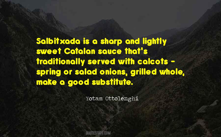Quotes About Grilled #1477666