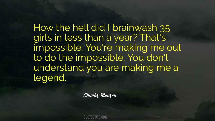 The Less You Understand Quotes #735923