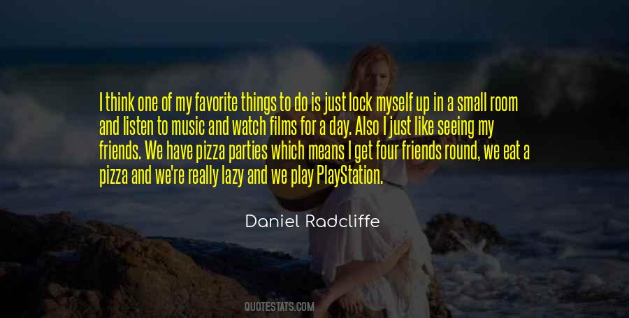 Pizza Is Like Quotes #1714549