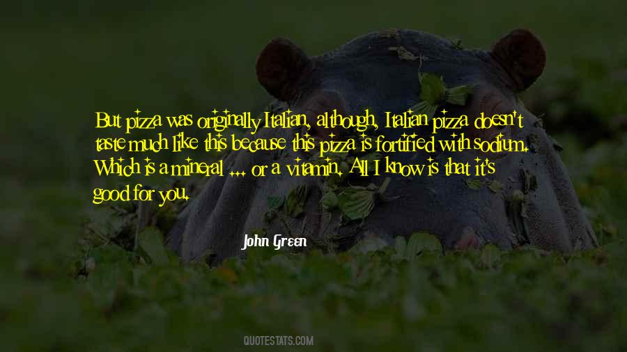 Pizza Is Like Quotes #938839
