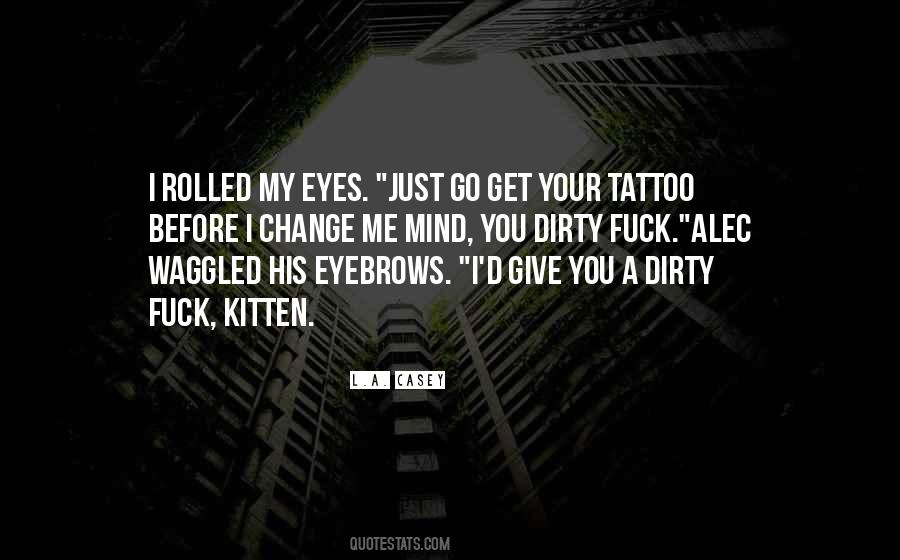 Funny And Dirty Quotes #1300137