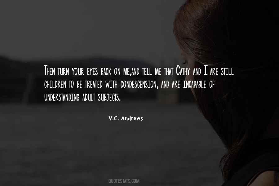 Turn Your Back On Me Quotes #1326518