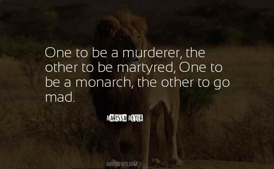 The Monarch Quotes #1317945