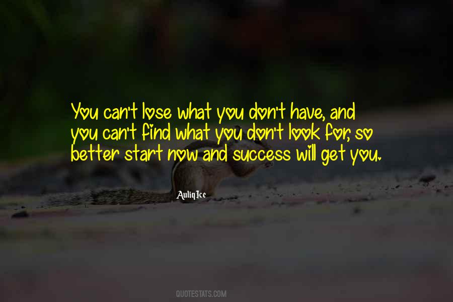 Success Start Quotes #222297