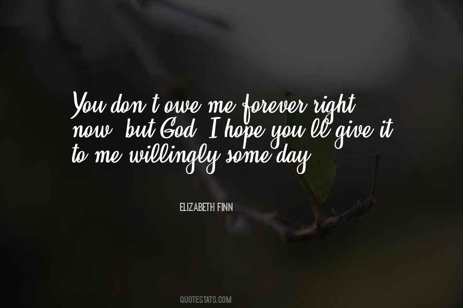 Quotes About Owe To God #1113582