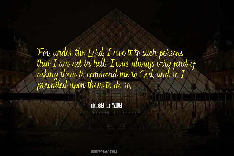Quotes About Owe To God #1868019