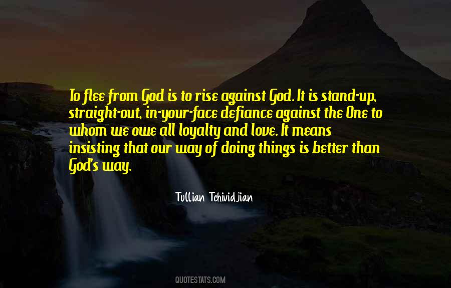 Quotes About Owe To God #835503