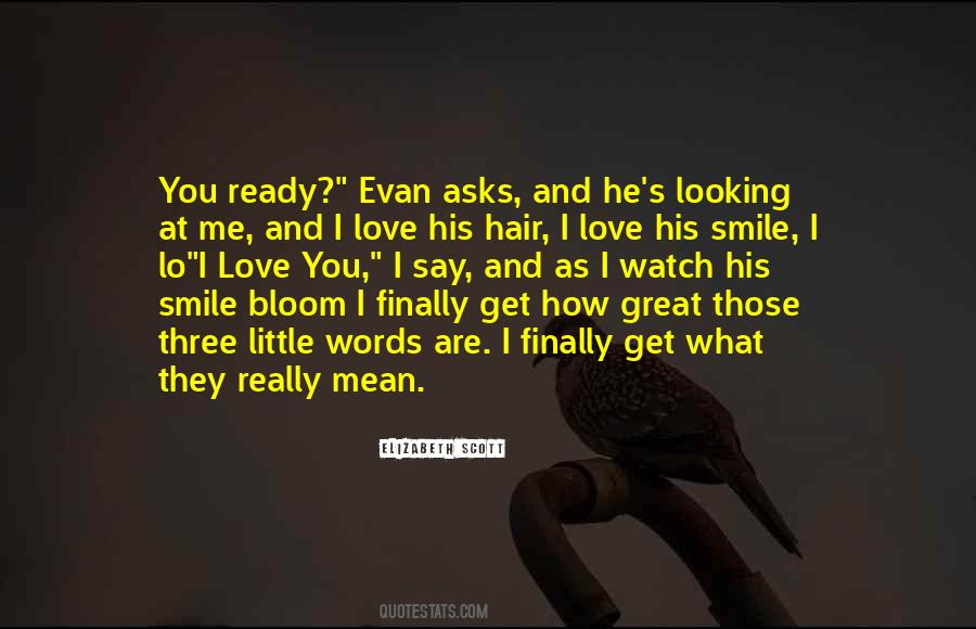 I Love Looking At You Quotes #1068560
