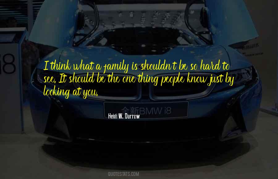 I Love Looking At You Quotes #1303664