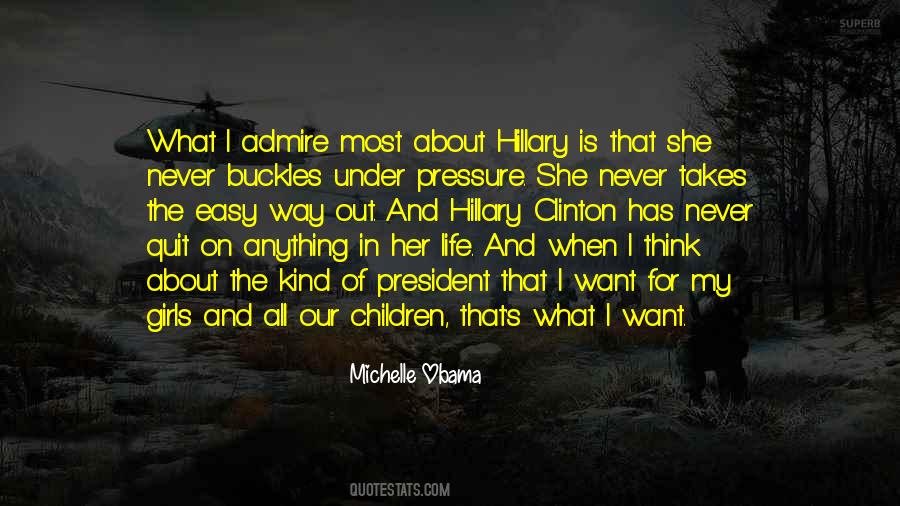 What I Want Out Of Life Quotes #1349111