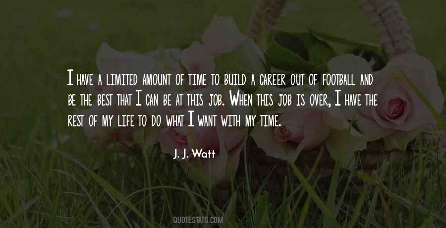 What I Want Out Of Life Quotes #555706