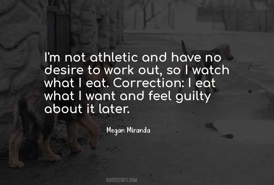 What I Want Out Of Life Quotes #633588