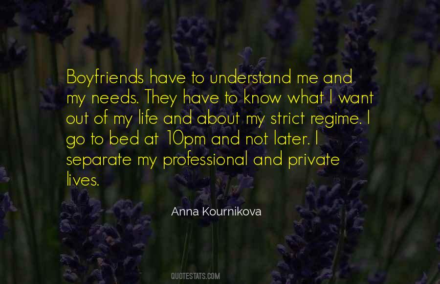 What I Want Out Of Life Quotes #828297