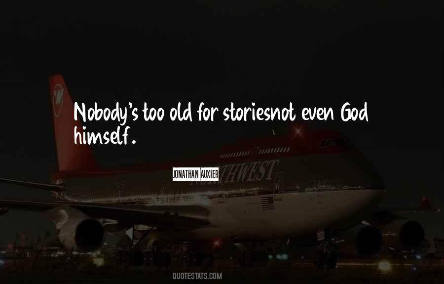 Even God Quotes #619530