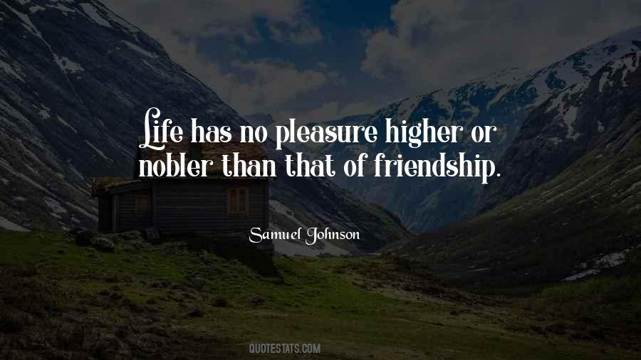 Life Pleasure Quotes #1194892