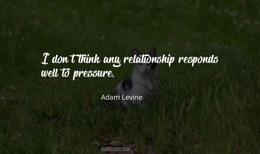 Relationship Pressure Quotes #1149789