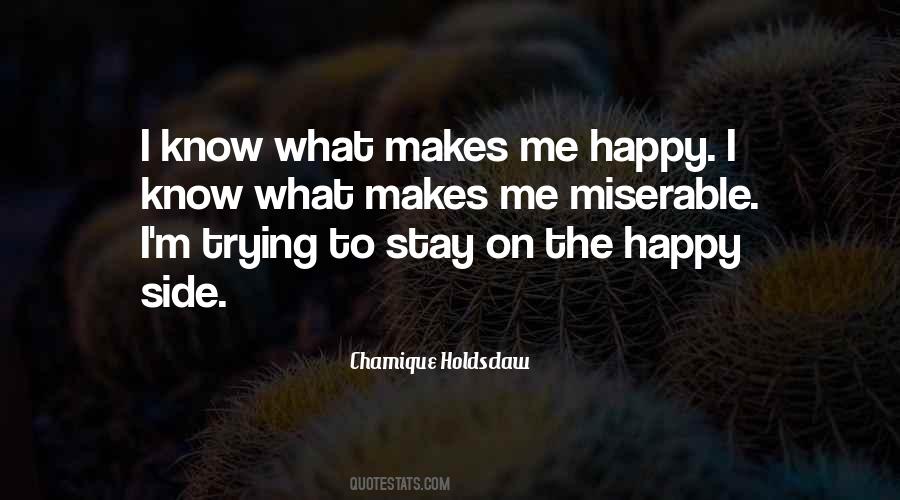 To Stay Happy Quotes #1675093