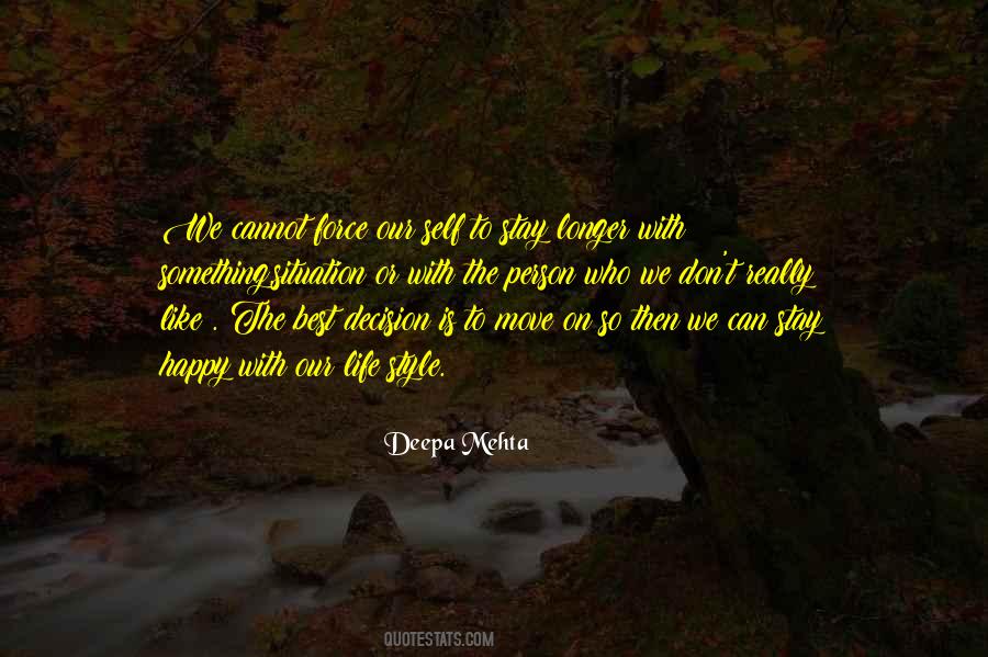 To Stay Happy Quotes #487092