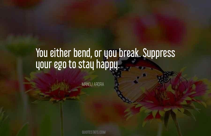 To Stay Happy Quotes #9609