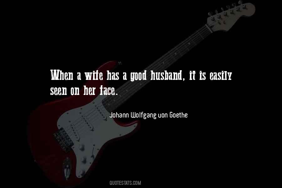 When A Wife Has A Good Husband Quotes #598440