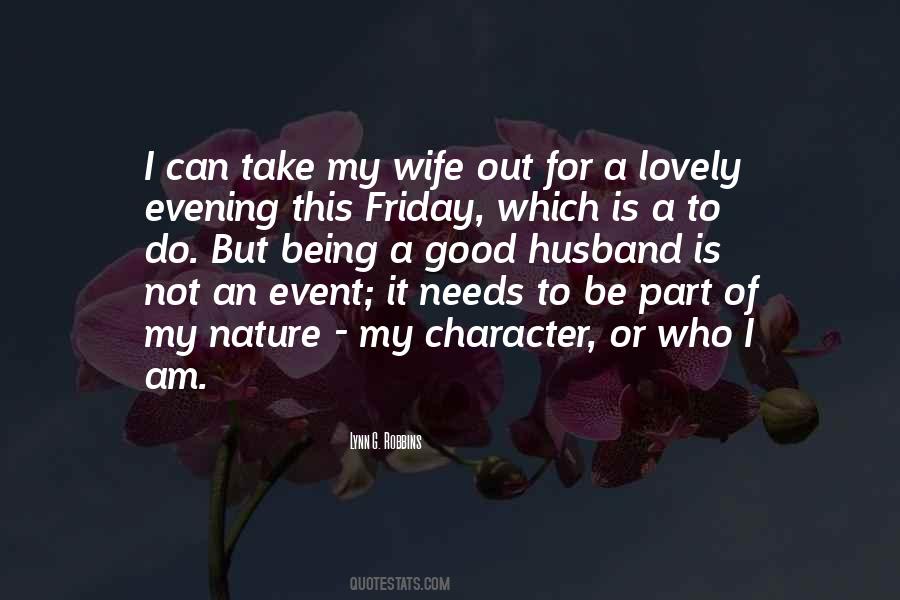 When A Wife Has A Good Husband Quotes #670782