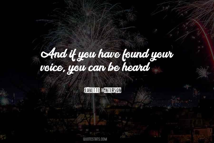 My Voice Will Be Heard Quotes #113952
