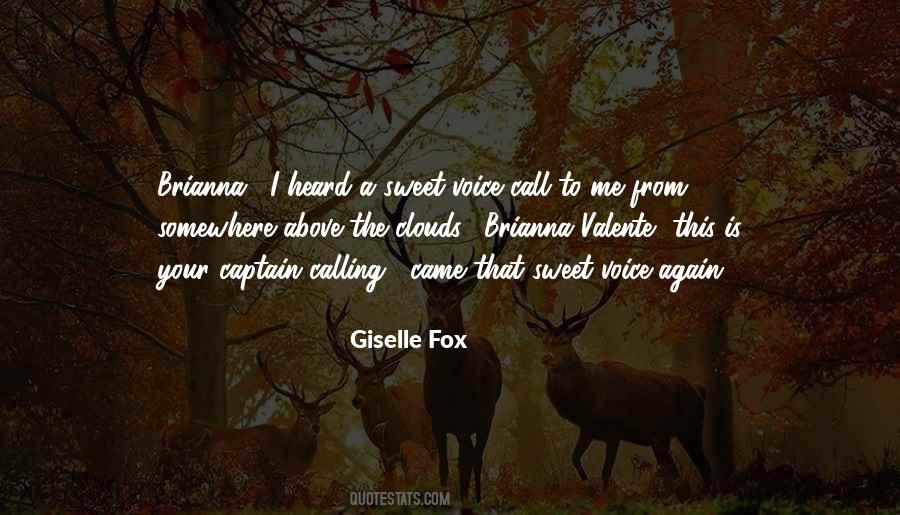 My Voice Will Be Heard Quotes #56962
