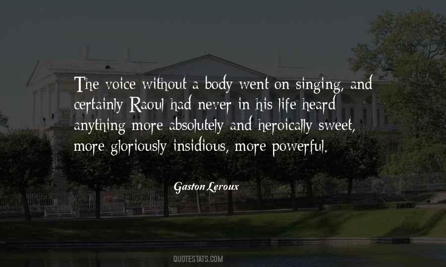 My Voice Will Be Heard Quotes #61498