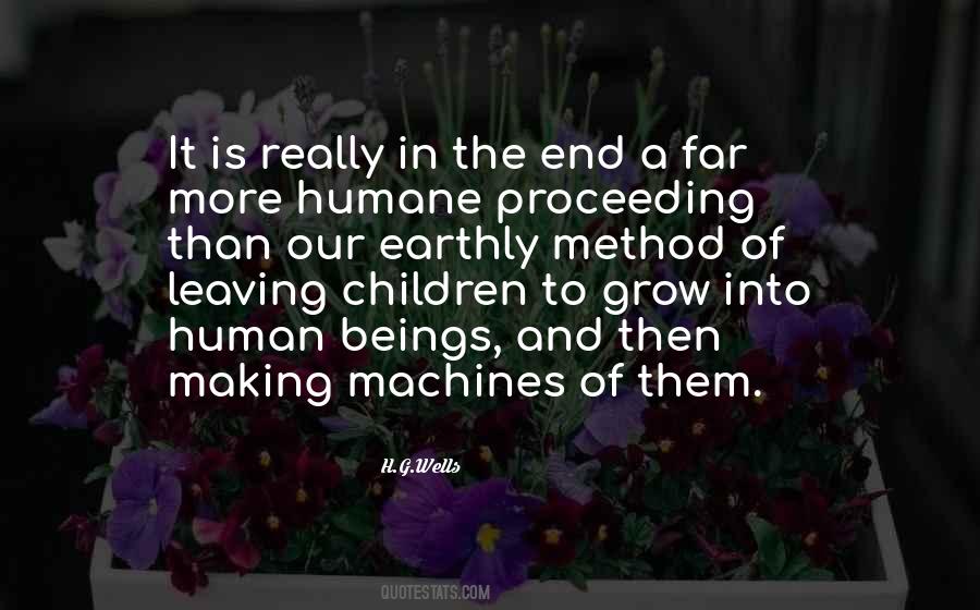 Human And Humane Quotes #964931