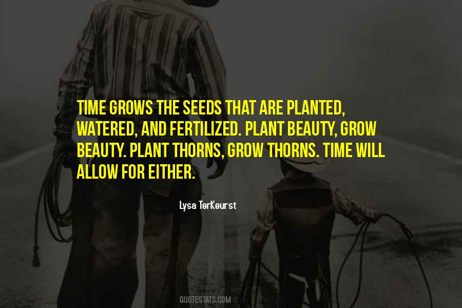 Plant Grow Quotes #355940