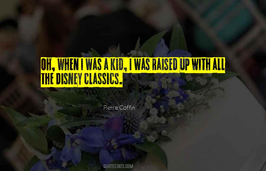 Kid Disney Quotes #778338