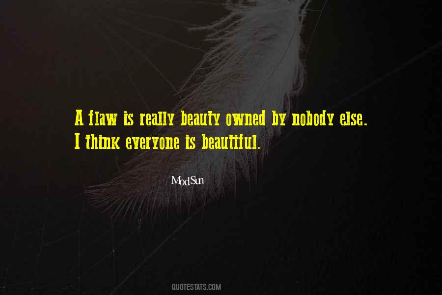Beauty Flaws Quotes #1436348