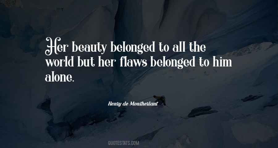 Beauty Flaws Quotes #1816557